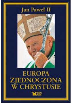 Europa zjednoczona w Chrystusie
