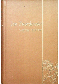 Twardowski Wiersze zebrane