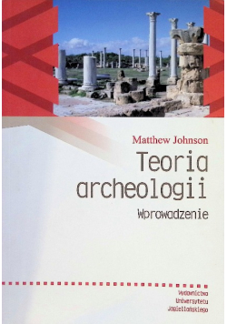 Teoria archeologii Wprowadzenie