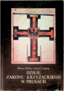 Dzieje zakonu krzyżackiego w Prusach