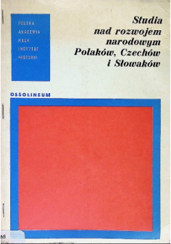 Studia nad rozwojem narodowym Polaków, Czechów i Słowaków