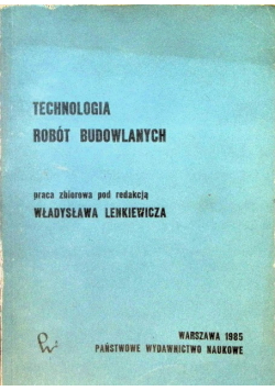 Technologia robót budowlanych