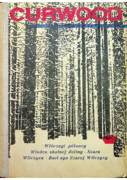 Włóczęgi północy Władca skalnej Doliny Szara Wilczyca Bari syn Szarej Wilczycy