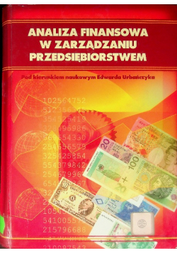 Analiza finansowa w zarządzaniu przedsiębiorstwem