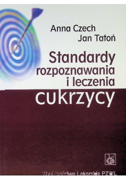 Standardy rozpoznawania i leczenia cukrzycy