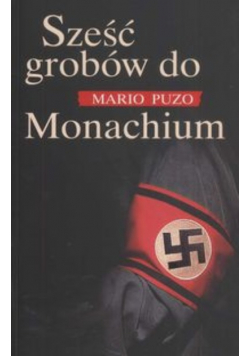 Sześć grobów do Monachium