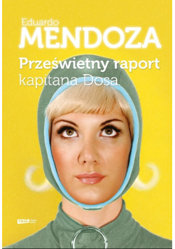 Prześwietny raport kapitana Dosa