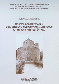 Kościół Pod Wezwaniem Zwiastowania Najświętszej Marii Panny