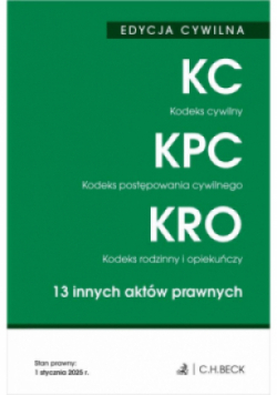 Kodeks cywilny Kodeks postępowania cywilnego Kodeks rodzinny i opiekuńczy 13 innych aktów prawnych