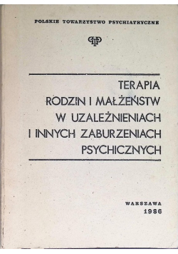 Terapia rodzin i małżeństw w uzależnieniach