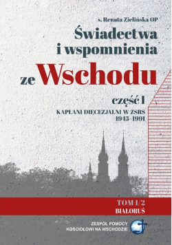 Świedectwa i wspomnienia ze wschodu Część 1