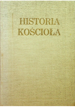 Historia Kościoła Tom I