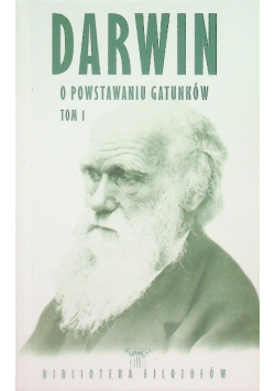 O powstaniu gatunków Tom 1