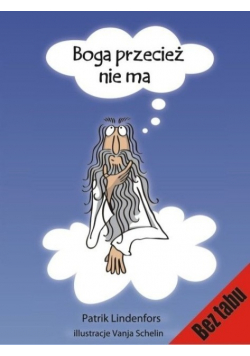 Boga przecież nie ma