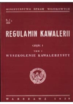 Regulamin kawalerii Część I Tom I