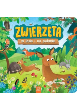Zwierzęta w lesie i na polanie