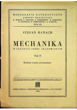 Mechanika w zakresie szkół akademickich, Tom II, 1950 r.