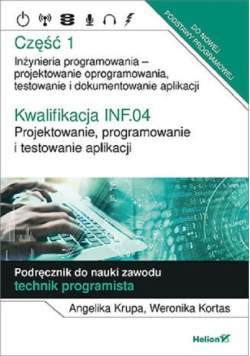 Kwalifikacja INF.04. Część 1 Projektowanie, programowanie i testowanie aplikacji.