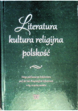 Literatura kultura religijna polskość