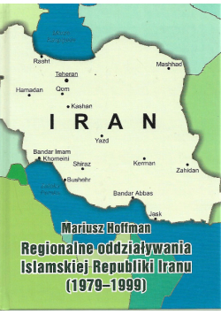 Regionalne oddziaływanie Islamskiej Republiki Iranu (1979-1999)