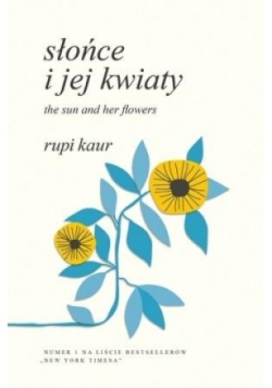Słońce i Jej Kwiaty. The Sun and Her Flowers TW