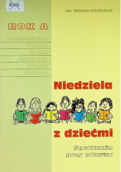 Niedziela z dziećmi Spotkania przy ołtarzu