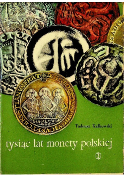 Tysiąc lat monety polskiej