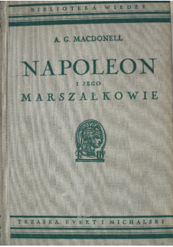 Napoleon i jego Marszałkowie 1938 r