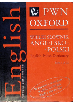 Wielki słownik angielsko - polski Tom I A-M