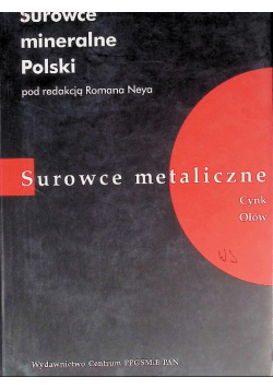 Surowce mineralne Polski Surowce metaliczne Cynk Ołów
