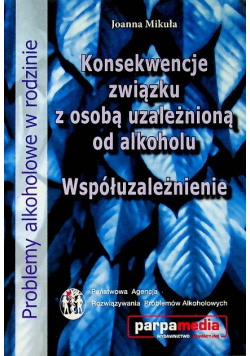 Konsekwencje związku z osobą uzależnioną od alkoholu