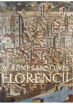 W renesansowej Florencji