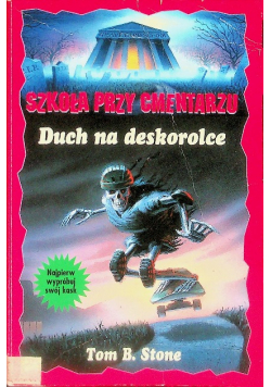 Szkoła przy cmentarzu Duch na deskorolce
