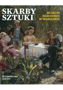 Skarby sztuki Muzeum Narodowe w Warszawie
