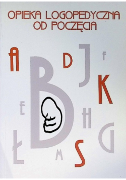 Opieka logopedyczna od poczęcia