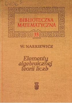 Elementy algebraicznej teorii liczb