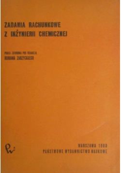 Zadania rachunkowe z inżynierii chemicznej