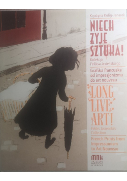 Niech żyje sztuka!