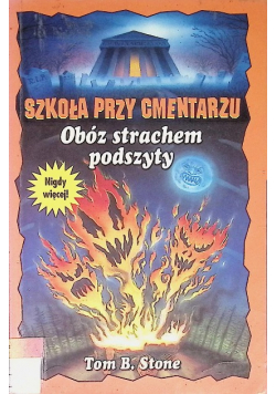 Szkoła przy cmentarzu Obóz strachem podszyty