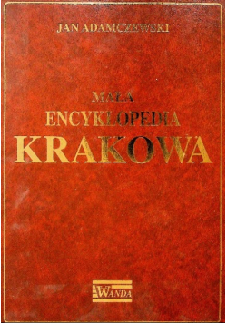 Mała encyklopedia Krakowa