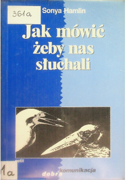 Jak mówić żeby nas słuchali