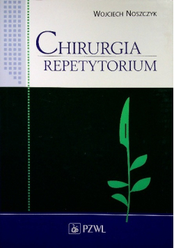 Chirurgia Repetytorium