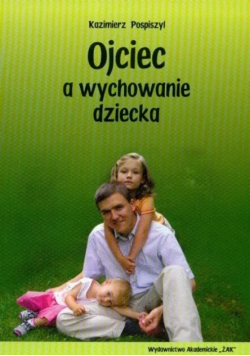 Ojciec a wychowanie dziecka