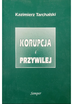 Korupcja i przywilej