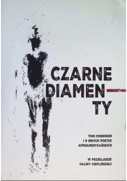 Czarne diamenty Toni Morrison i 9 innych poetek afroamerykańskich