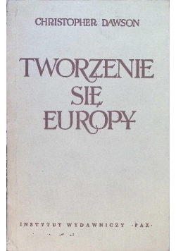 Tworzenie się Europy