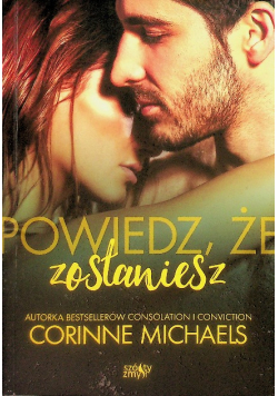 Powiedz że zostaniesz