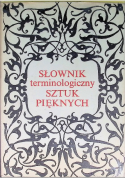 Słownik terminologiczny sztuk pięknych