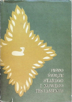 Pismo Święte Starego i Nowego Testamentu
