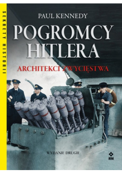 Pogromcy Hitlera Architekci zwycięstwa